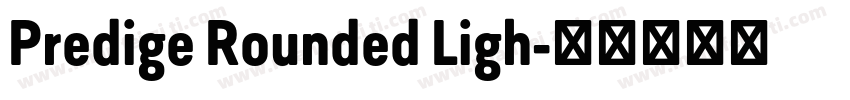 Predige Rounded Ligh字体转换